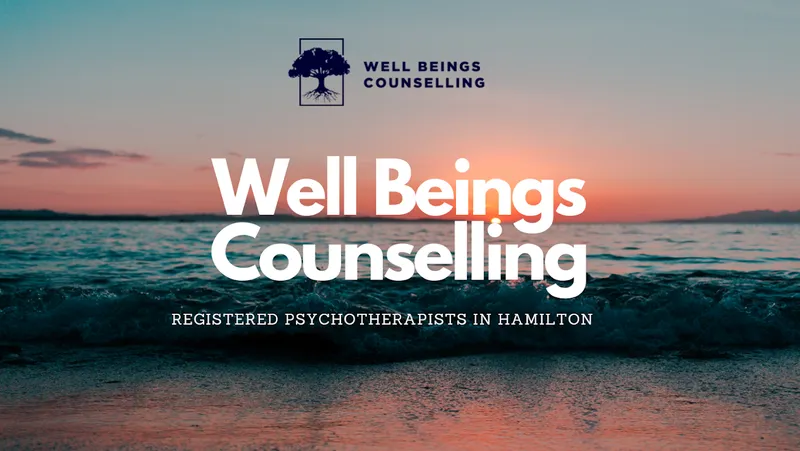 Well Beings Counselling - Hamilton