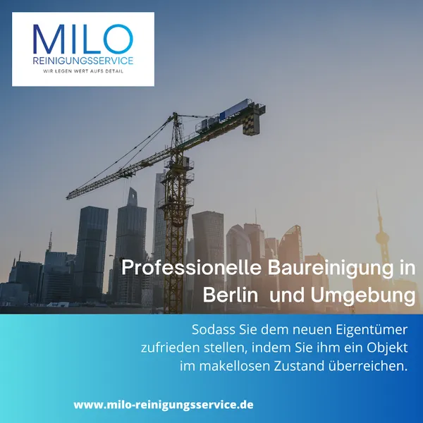 Milo Reinigungsservice Berlin I Gebäudereinigung für Unterhaltsreinigung, Glasreinigung