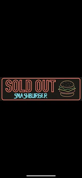 sold out smashburger