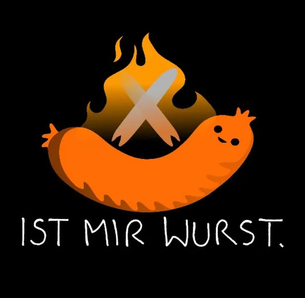 Ist mir Wurst