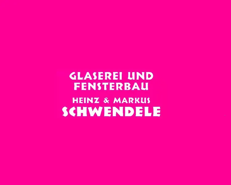 Glaserei und Fensterbau Schwendele