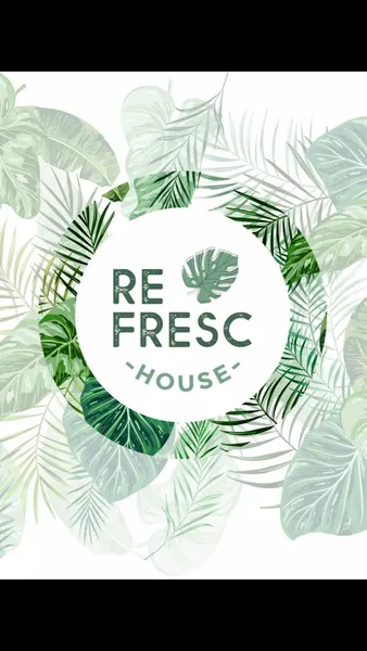 Refresc House