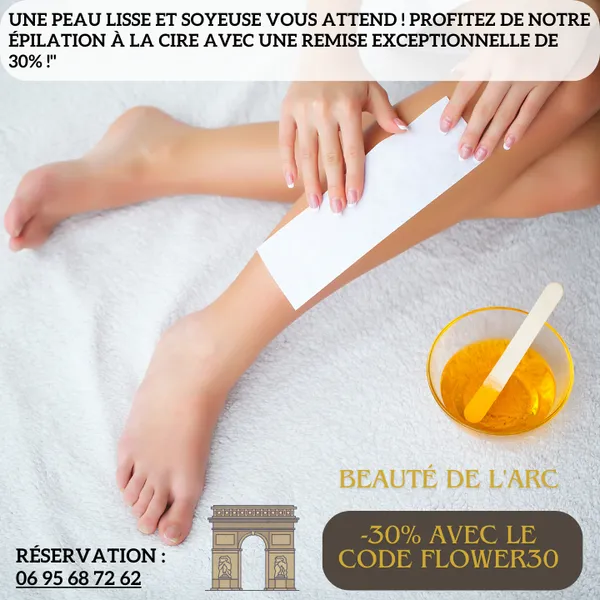 Beauté de L'arc paris 17ème/épilation à la cire/manucure semi-permanent/soin visage