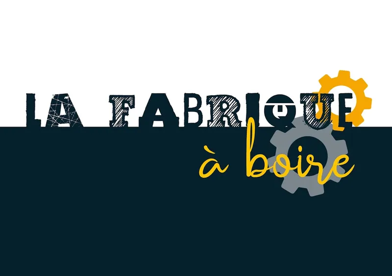 La Fabrique à boire