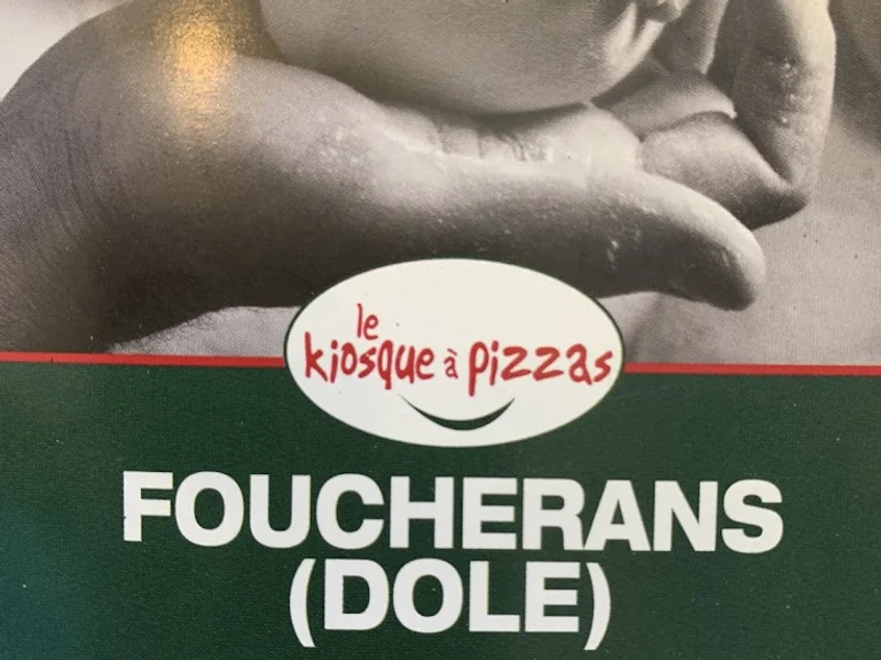 Le Kiosque à Pizzas Foucherans
