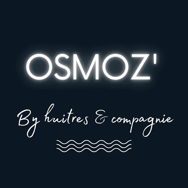 Osmoz By Huitres et compagnie