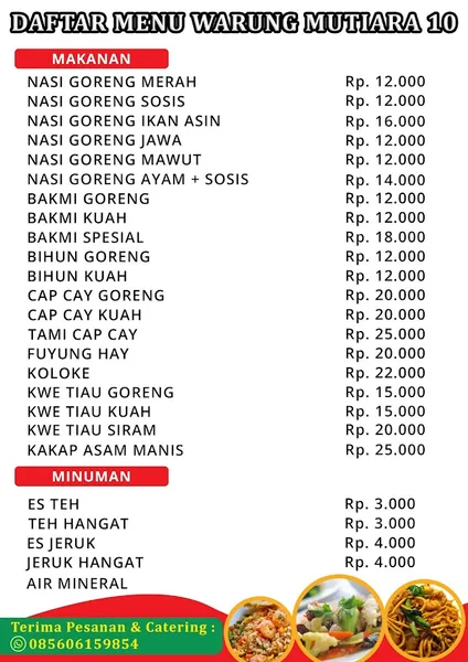 Warung Mutiara 10 ( Nasi Goreng Cap Cay Bihun Fuyung Hai Kwei tiau Bakmie )