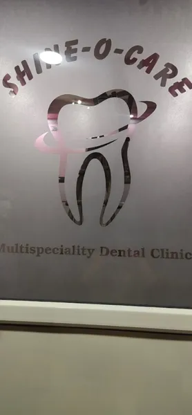 Shine-O-Care Multispeciality Dental Clinic