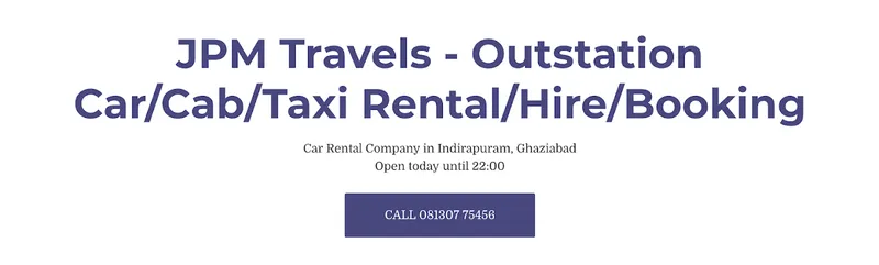 JPM Travels Delhi - Outstation Car/Cab/Taxi Rental/Hire/Booking