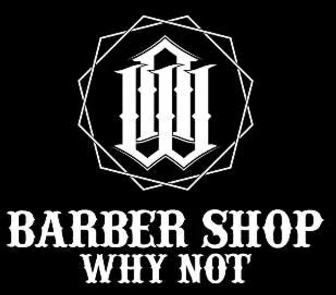 BARBER SHOP WHY NOT