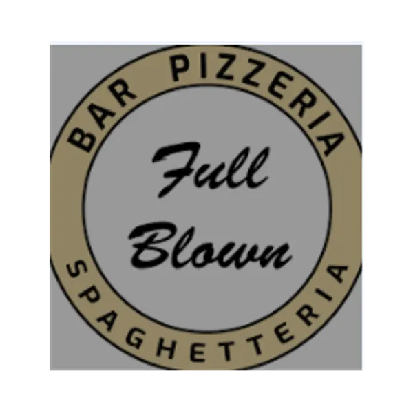 Pizzeria Spaghetteria FULL BLOWN