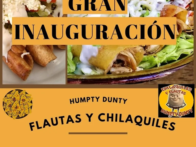 Flautas y Chilaquiles Humpty Dunty