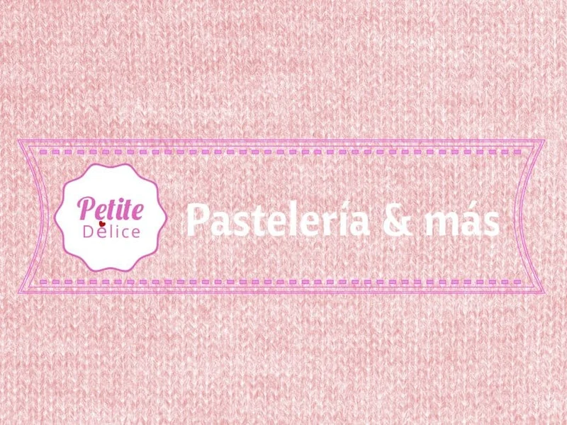 Petite Délice Pastelería