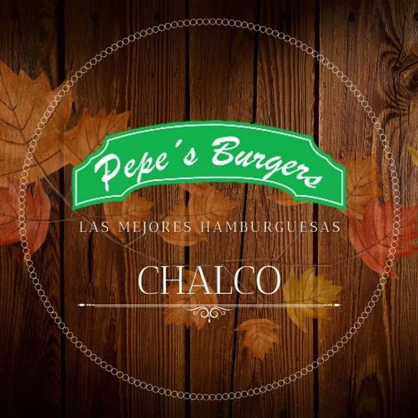 Pepe´s Burgers Chalco