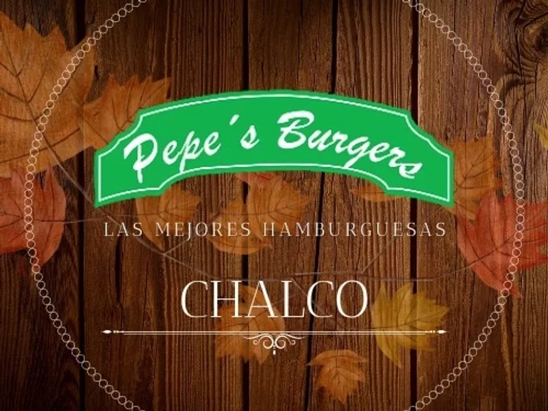 Pepe´s Burgers Chalco