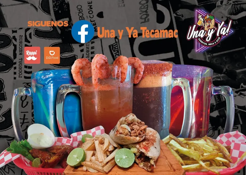 Una y ya!! Burritos y micheladas