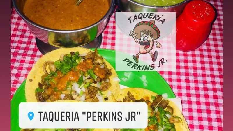 Taquería "Perkins JR"