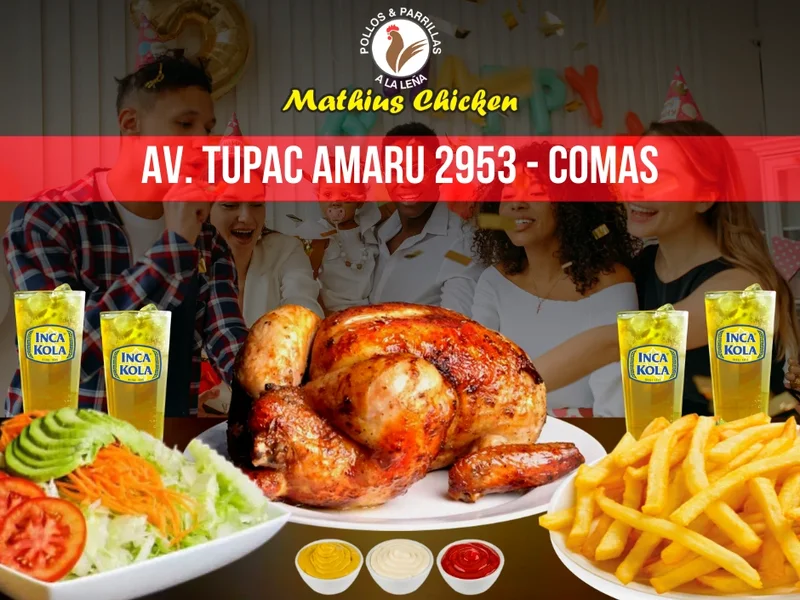 Pollería MATHIUS CHICKEN Pollos a la Leña y Parrillas