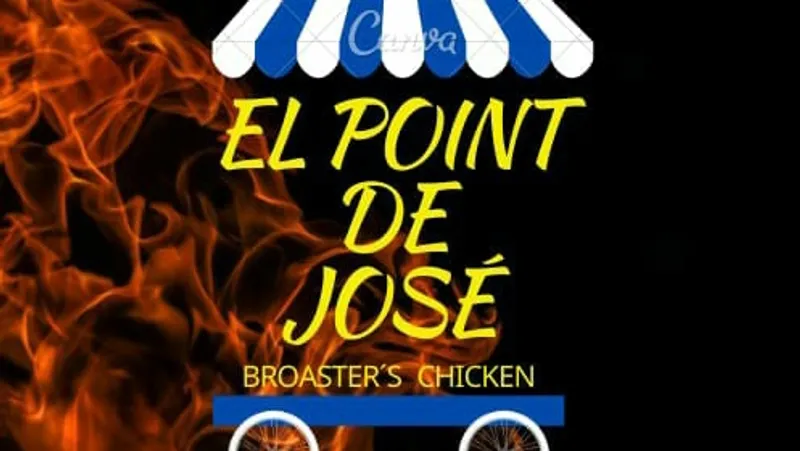 EL POINT DE JOSÉ "Broaster's Chicken"