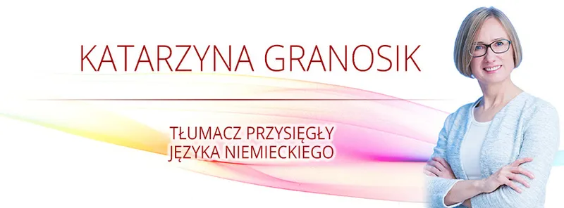 Biuro tłumaczeń, tłumaczenia Łódź - K. Granosik