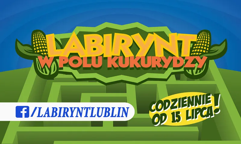 Labirynt w polu kukurydzy - Park Rozrywk LUBLIN od 15 lipca