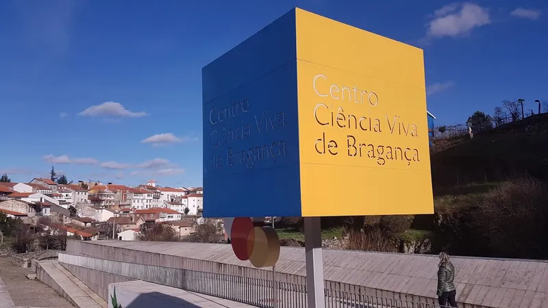 Centro Ciência Viva de Bragança