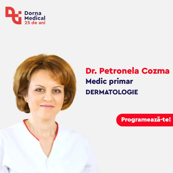 Dr Petronela Cozma - Medic Primar Dermatologie Dorna Medical