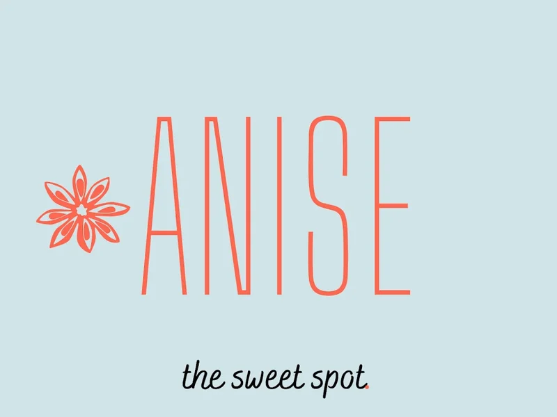 ANISE.the sweet spot