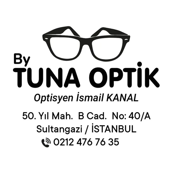 By Tuna Optik (GÖZLÜKÇÜ) SULTANGAZİ