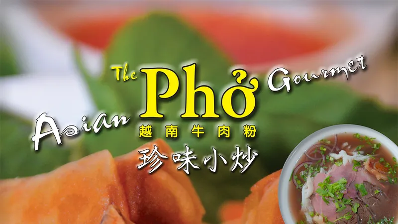 Asian Gourmet The Phở