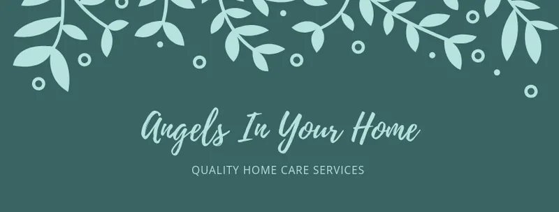 Angels in Your Home, Licensed Home Care Service Agency
