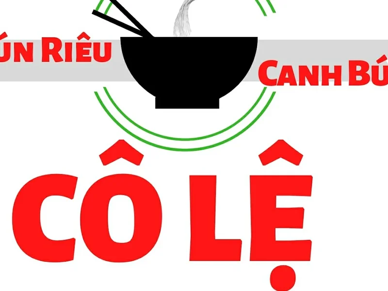 Bún Riêu Cô Lệ