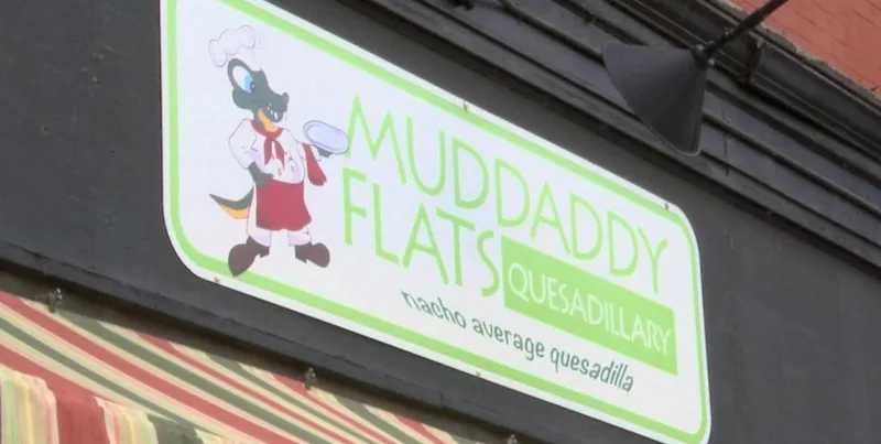 The Muddy Quesadilla Muddaddy Flats Quesadillary